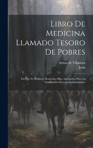 Libro De Medicina Llamado Tesoro De Pobres