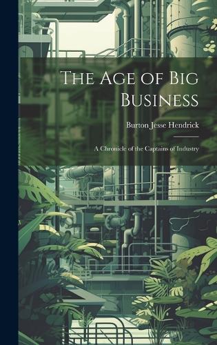 The Age of Big Business