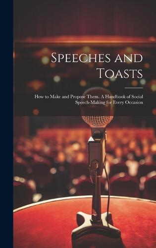 Speeches and Toasts