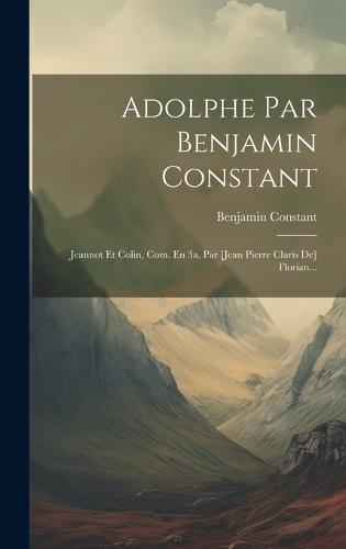 Adolphe Par Benjamin Constant