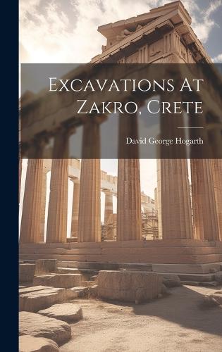 Excavations At Zakro, Crete