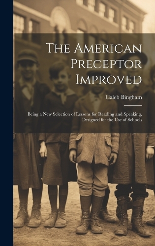 The American Preceptor Improved