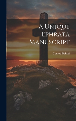 A Unique Ephrata Manuscript