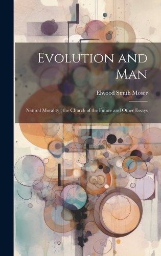 Evolution and Man