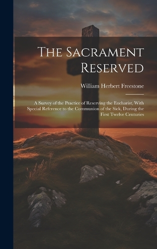 The Sacrament Reserved