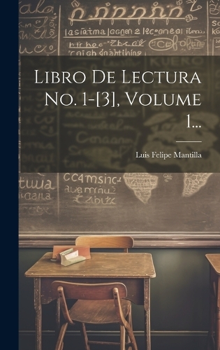 Libro De Lectura No. 1-[3], Volume 1...