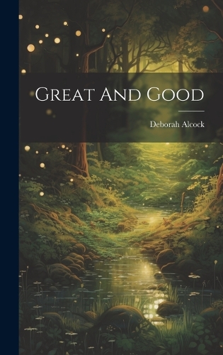 Great And Good