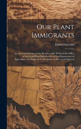 Our Plant Immigrants