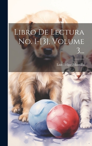 Libro De Lectura No. 1-[3], Volume 3...