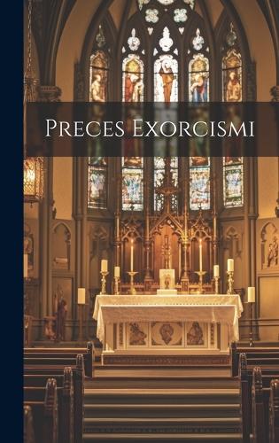 Preces Exorcismi
