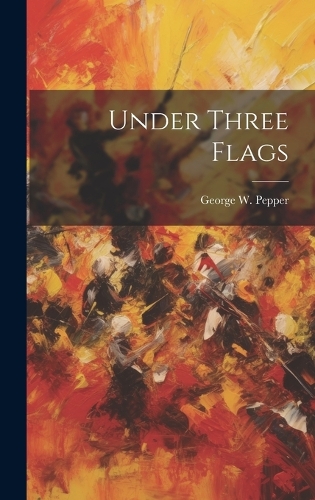 Under Three Flags