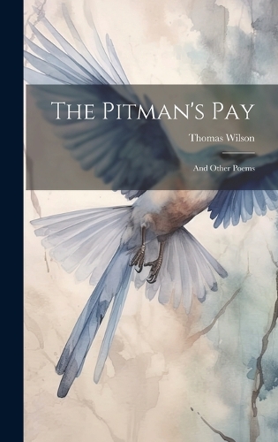 The Pitman's Pay