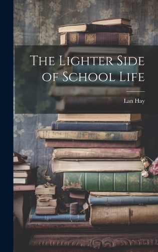 The Lighter Side of School Life
