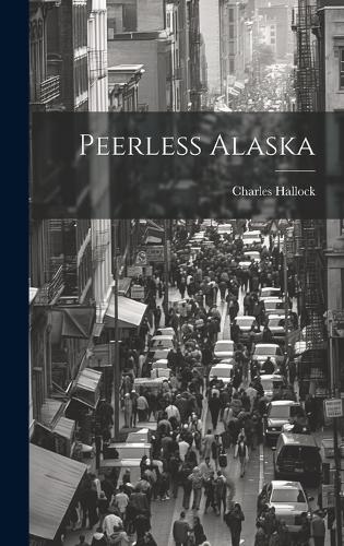 Peerless Alaska