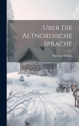 Uber Die Altnordische Sprache