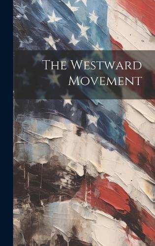 The Westward Movement