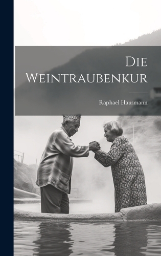 Die Weintraubenkur
