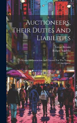 Auctioneers, Their Duties And Liabilities