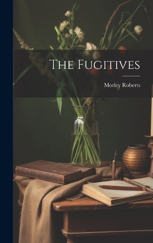 The Fugitives