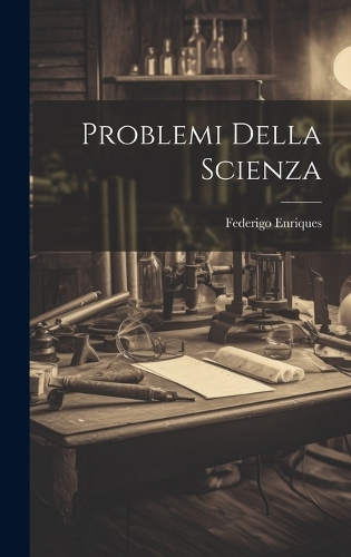 Problemi Della Scienza