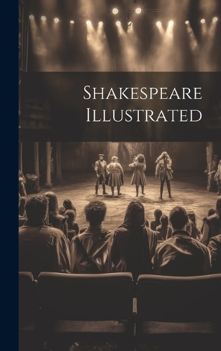 Shakespeare Illustrated