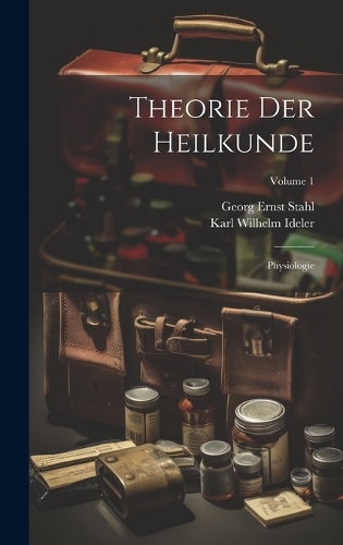 Theorie Der Heilkunde
