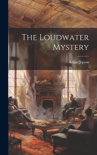 The Loudwater Mystery