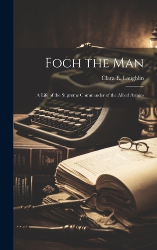 Foch the Man