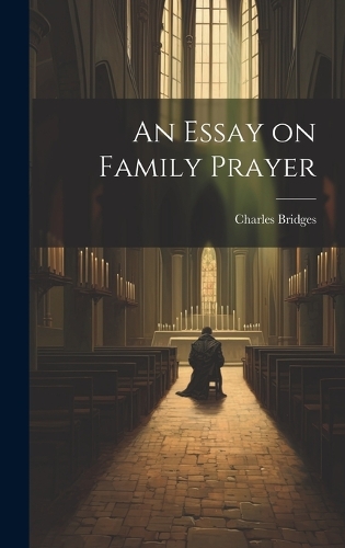 An Essay on Family Prayer