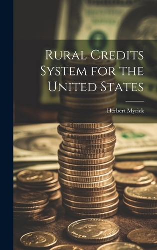 Rural Credits System for the United States