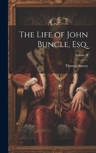 The Life of John Buncle, Esq.; Volume II