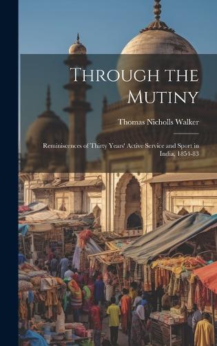 Through the Mutiny