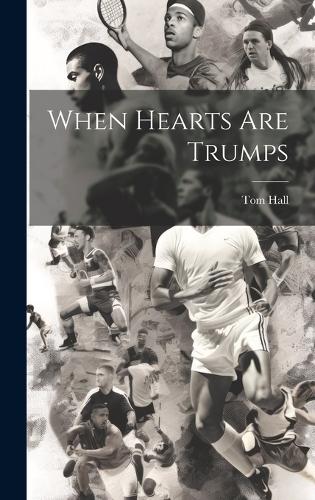 When Hearts are Trumps