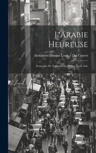 L'Arabie Heureuse