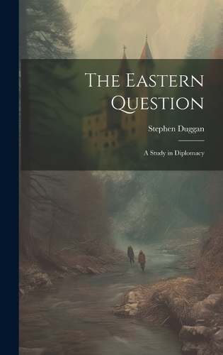 The Eastern Question