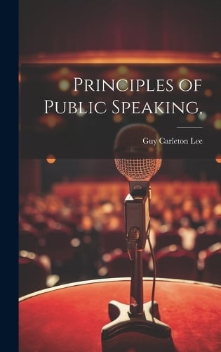 Principles of Public Speaking,
