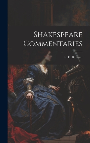 Shakespeare Commentaries
