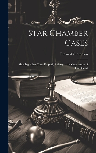 Star Chamber Cases