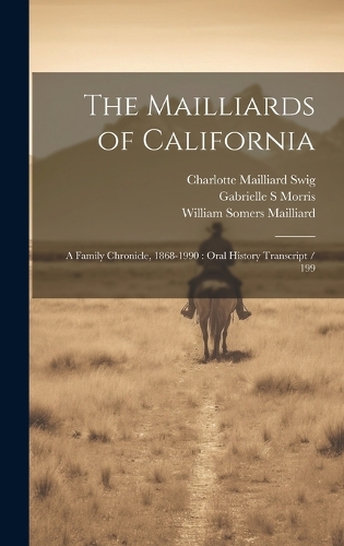 The Mailliards of California