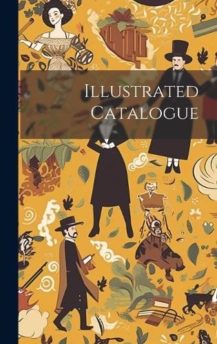 Illustrated Catalogue