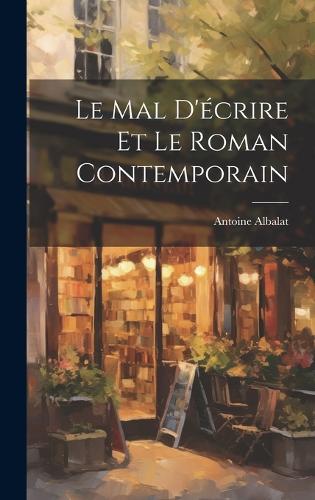 Le mal d'écrire et le roman contemporain