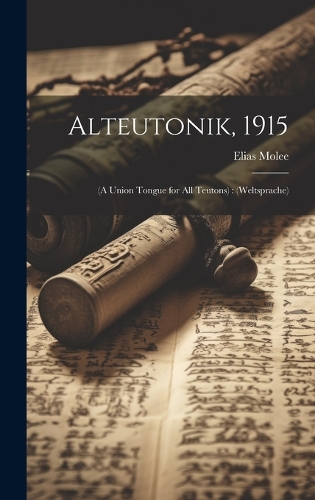 Alteutonik, 1915