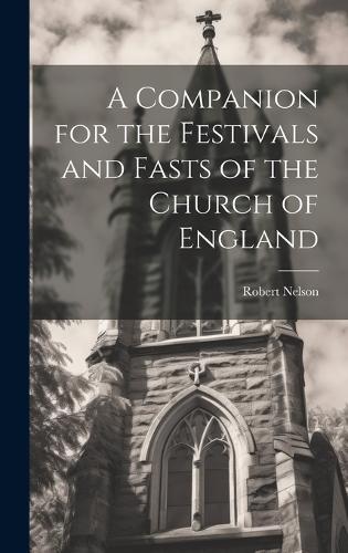 A Companion for the Festivals and Fasts of the Church of England