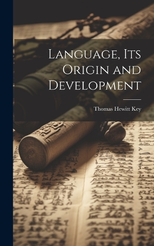 Language, its Origin and Development
