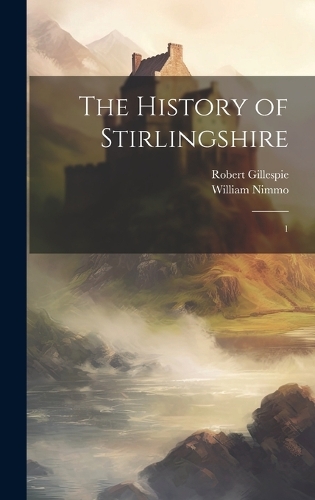 The History of Stirlingshire