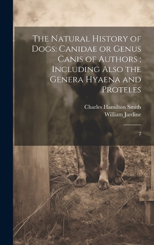 The Natural History of Dogs