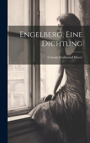 Engelberg, eine Dichtung