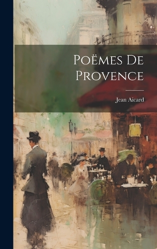 Poëmes De Provence