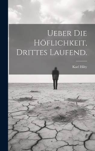 Ueber die Höflichkeit, Drittes laufend.