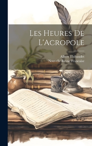 Les Heures de L'Acropole